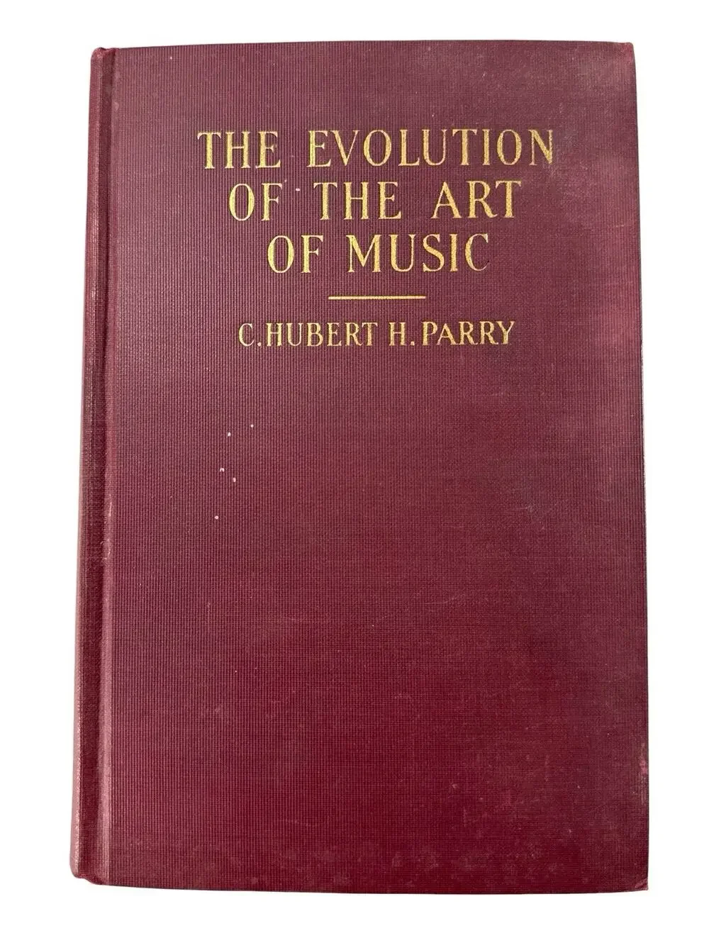 1930 The Evolution of the Art of Music C Hubert H Parry HC Appleton History